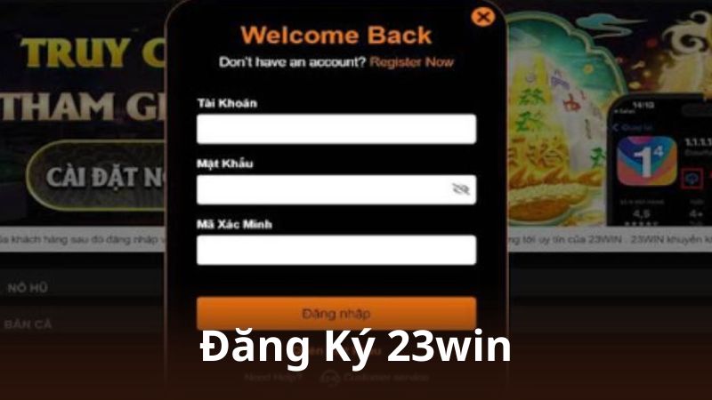 Đăng Ký 23win – Cách Mở Tài Khoản Cá Cược Dễ Dàng Cho Người Mới