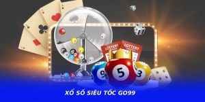 Xổ Số Siêu Tốc GO99 – Tốc Độ Cập Nhật Khiến Người Chơi Hài Lòng